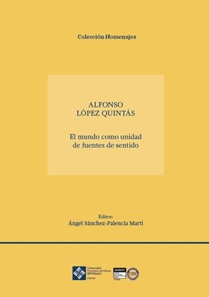 HOMENAJE A DON ALFONSO LÓPEZ QUINTÁS | 9788418746062 | SÁNCHEZ-PALENCIA MARTÍ, ÁNGEL