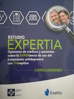 ESTUDIO EXPERTIA. OPINIONES DE MÉDICOS Y PACIENTES SOBRE LA EXPERIENCIA DE USO DEL TRATAMIENTO ANTIDEPRESIVO CON TIANEPTINA | 9788416552849 | VARIOS AUTORES