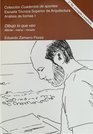 DIBUJO LO QUE VEO 2.ª EDICIÓN CORREGIDA Y AMPLIADA | 9788417641542 | ZAMARRO FLORES, EDUARDO
