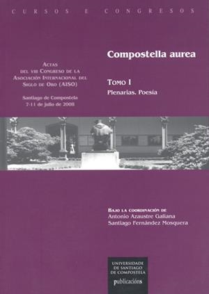 CC/197A-COMPOSTELLA AUREA. VOL. 1, PLENARIAS, POESÍA | 9788498875522