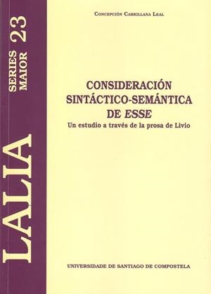 CONSIDERACIÓN SINTÁTICO-SEMÁNTICA DE "ESSE" | 9788498872835 | CABRILLANA LEAL, CONCEPCIÓN