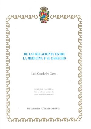 DI/58-DE LAS RELACIONES ENTRE LA MEDICINA Y EL DERECHO | 9788498875300 | CONCHEIRO CARRO, L.