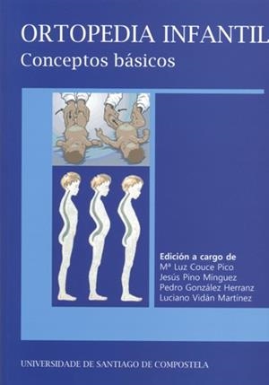 OP/326-ORTOPEDIA INFANTIL | 9788498878561 | COUCE PICO, MARÍA LUZ / PINO MÍNGUEZ, JESÚS / GONZÁLEZ HERRANZ, PEDRO / VIDÁN MARTÍNEZ, LUCIANO