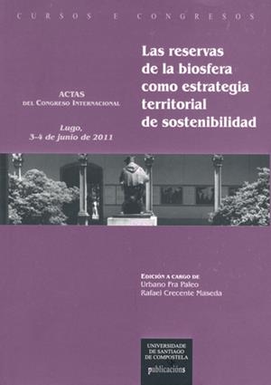 CC/206-LAS RESERVAS DE LA BIOSFERA COMO ESTRATEGIA TERRITORIAL DE SOSTENIBILIDAD | 9788498877199 | FRA PALEO, U. / CRECENTE MASEDA, R.