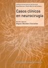 OP/261-CASOS CLÍNICOS EN NEUROCIRUGÍA | 9788497507851 | GELABERT GONZÁLEZ, MIGUEL