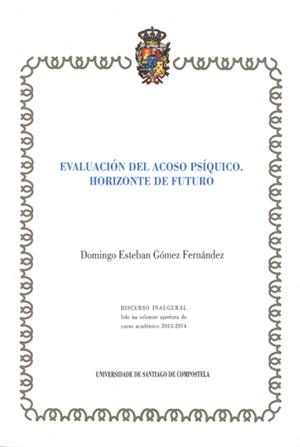 DI/61-EVALUACIÓN DEL ACOSO PSÍQUICO. HORIZONTE DE FUTURO | 9788415876199 | GÓMEZ FERNÁNDEZ, DOMINGO ESTEBAN
