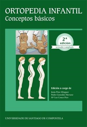 ORTOPEDIA INFANTIL. 2ª EDICIÓN REVISADA Y AMPLIADA | 9788416954032 | PINO MÍNGUEZ, JESÚS / GONZÁLEZ HERRANZ, PEDRO / COUCE PICO, MARÍA LUZ