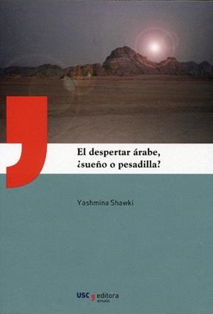 UE/2-EL DESPERTAR ÁRABE, ¿SUEÑO O PESADILLA? | 9788415876076 | SHAWKI AZIZ, YASHMINA
