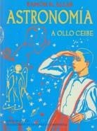 ASTRONOMÍA A OLLO CEIBE | 9788416533602 | ALLER, RAMÓN MARÍA