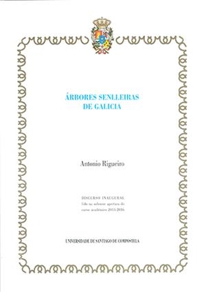 ÁRBORES SENLLEIRAS DE GALICIA | 9788416533008 | RIGUEIRO RODRÍGUEZ, ANTONIO