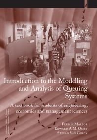 INTRODUCTION TO THE MODELLING AND ANALYSIS OF QUEUING SYSTEMS | 9788497692571 | MALLOR, FERMÍN / A. M. OMEY, EDWARD / VAN GULCK, STEFAN