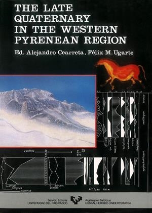 THE LATE QUATERNARY IN THE WESTERN PYRENEAN REGION | 9788475853703 | CEARRETA BILBAO, ALEJANDRO
