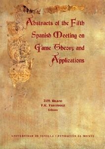 ABSTRACTS OF THE FIFTH SPANISH WEETING ON FAME THEORY AND APPLICATIONS | 9788447207336