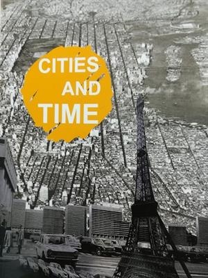 CITIES AND TIME | 9788489552876 | WIDERSKI, CRISTOPHE / FARINI, ELENA