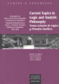 CURRENT TOPICS IN LOGIC AND ANALYTIC PHILOSOPHY | 9788497508117