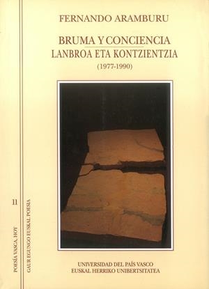 BRUMA Y CONCIENCIA - LAMBROA ETA KONTZIENTZIA (1977-1990) | 9788475854199 | ARAMBURU IRIGOYEN, FERNANDO
