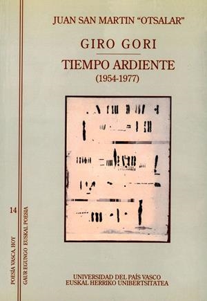 GIRO GORI - TIEMPO ARDIENTE (1954-1977) | 9788483730232 | SAN MARTÍN ORTIZ DE ZÁRATE "OTSALAR", JUAN