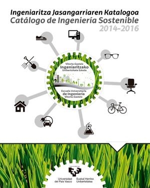 INGENIARITZA JASANGARRIAREN KATALOGOA – CATÁLOGO DE INGENIERÍA SOSTENIBLE 2014-2016 | 9788490823736 | VARIOS AUTORES