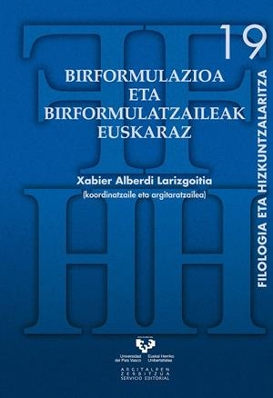 BIRFORMULAZIOA ETA BIRFORMULATZAILEAK EUSKARAZ | 9788490820605