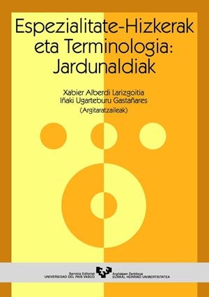 ESPEZIALITATE HIZKERAK ETA TERMINOLOGIA: JARDUNALDIAK | 9788483735534