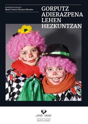 GORPUTZ ADIERAZPENA LEHEN HEZKUNTZAN | 9788498609714