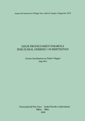 HAUR PRODIGOAREN PARABOLA IPAR EUSKAL HERRIKO 150 BERTSIOTAN | 9788483736777