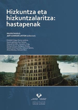 HIZKUNTZA ETA HIZKUNTZALARITZA: HASTAPENAK | 9788498604276