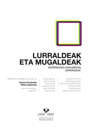 LURRALDEAK ETA MUGALDEAK. ESPERIENTZIA DOKUMENTAL GARAIKIDEAK | 9788498608878