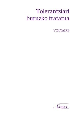 TOLERANTZIARI BURUZKO TRATATUA | 9788498604351