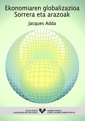 EKONOMIAREN GLOBALIZAZIOA | 9788483735848 | ADDA, JACQUES