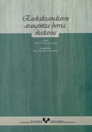 EUSKALTZAINDIAREN ARAUGINTZA BERRIA: IKASTAROA | 9788483731383 | ALBERDI LARIZGOITIA, XABIER / UGARTEBURU GASTAÑARES, IÑAKI