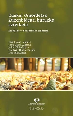 EUSKAL OINORDETZA ZUZENBIDEARI BURUZKO AZTERKETA | 9788498609547 | ASUA GONZÁLEZ, CLARA I. / GALICIA AIZPURUA, GORKA / GIL RODRÍGUEZ, JACINTO / HUALDE SÁNCHEZ, JOSÉ JA