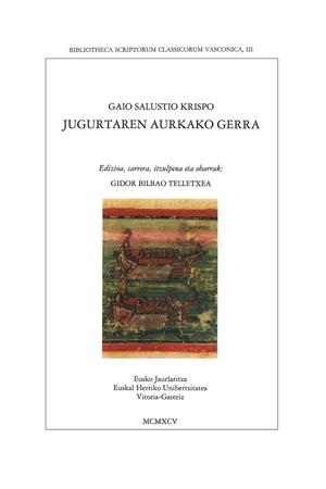 JUGURTAREN AURKAKO GERRA | 9788475857244 | BILBAO TELLETXEA, GIDOR
