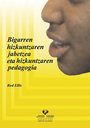 BIGARREN HIZKUNTZAREN JABETZEA ETA HIZKUNTZAREN PEDAGOGIA | 9788483738016 | ELLIS, ROD