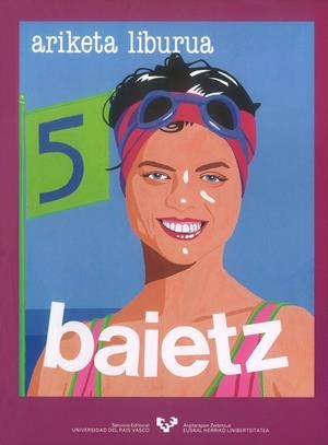 BAIETZ 5. ARIKETA LIBURUA | 9788475853420 | ETXEBARRIA LEGINA, EDURNE / IRIONDO GONZÁLEZ, EDUARDO