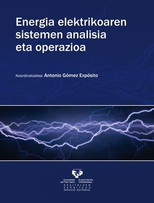 ENERGIA ELEKTRIKOAREN SISTEMEN ANALISIA ETA OPERAZIOA | 9788498603651 | GÓMEZ EXPÓSITO, ANTONIO