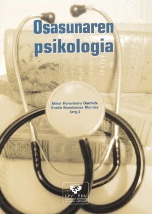 OSASUNAREN PSIKOLOGIA | 9788483736395 | HARANBURU OIHARBIDE, MIKEL / SANSINENEA MÉNDEZ, ENEKO