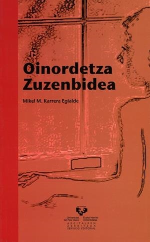 OINORDETZA ZUZENBIDEA | 9788498601060 | KARRERA EGIALDE, MIKEL