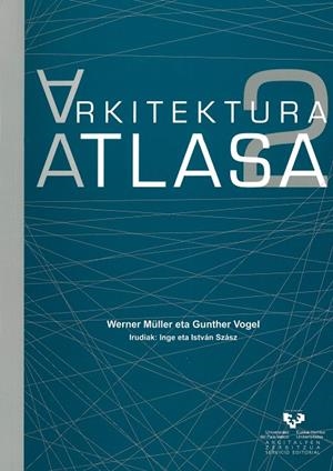 ARKITEKTURA ATLASA 2. ERROMANIKOTIK GAUR EGUNERA | 9788483739846 | MÜLLER, WERNER / VOGEL, GUNTHER