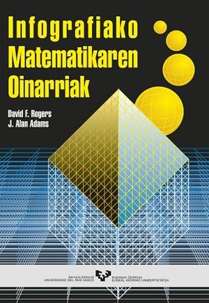 INFOGRAFIAKO MATEMATIKAREN OINARRIAK | 9788483734254 | ROGERS, DAVID F. / ADAMS, J. ALAN