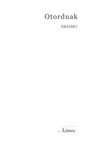 OTORDUAK | 9788483738535 | ROTTERDAM, ERASMO DE