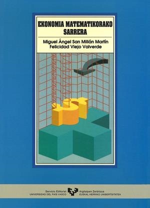 EKONOMIA MATEMATIKORAKO SARRERA | 9788475858173 | SAN MILLÁN MARTÍN, MIGUEL ANGEL / VIEJO VALVERDE, FELICIDAD