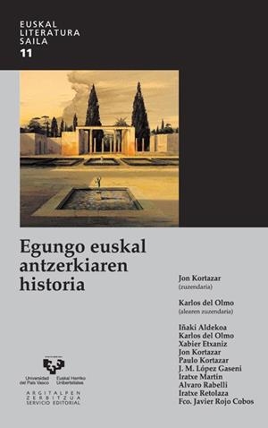 EGUNGO EUSKAL ANTZERKIAREN HISTORIA | 9788498606652 | VARIOS AUTORES
