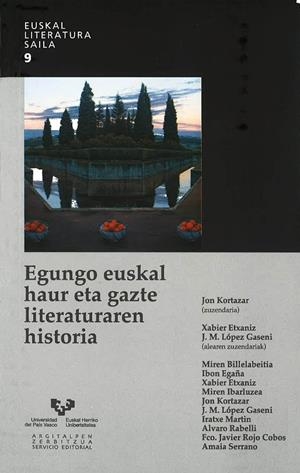 EGUNGO EUSKAL HAUR ETA GAZTE LITERATURAREN HISTORIA | 9788498605426 | VARIOS AUTORES