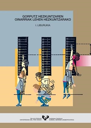 GORPUTZ HEZKUNTZAREN OINARRIAK LEHEN HEZKUNTZARAKO (I - II BOL.) | 9788483735077 | VARIOS AUTORES