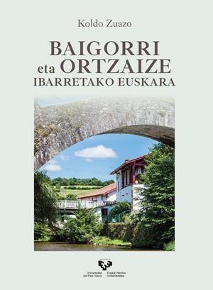 BAIGORRI ETA ORTZAIZE IBARRETAKO EUSKARA | 9788413193212 | ZUAZO ZELAIETA, KOLDO