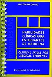 HABILIDADES CLÍNICAS PARA ESTUDIANTES DE MEDICINA | 9788413200811 | CORRAL GUDINO, LUIS