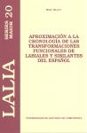 LM/20-   	 APROXIMACIÓN A LA CRONOLOGÍA DE LAS TRANSFORMACIONES FUNCIONALES DE LABIALES Y SIBILANTES DEL ESPAÑOL | 9788497507776 | BLANCO DOMÍNGUEZ, MARTA