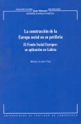JM/6-LA CONSTRUCCION DE LA EUROPA SOCIAL EN SU PERIFERIA | 9788497505178 | LÓPEZ VISO, M.