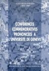 OP/155-CONFERENCES COMMEMORATIVES PRONONCES A L'UNIVERSITE DE GENEVE | 9788481216912